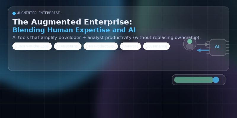 The Augmented Enterprise: Blending Human Expertise and AI