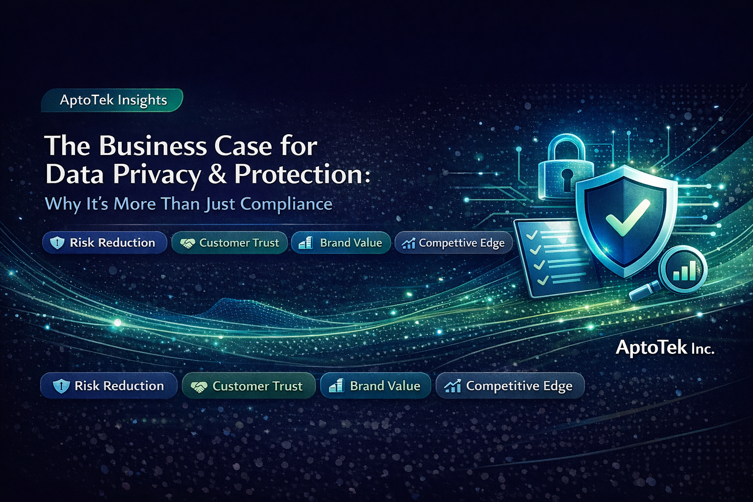 The Business case for Data Privacy & Protection